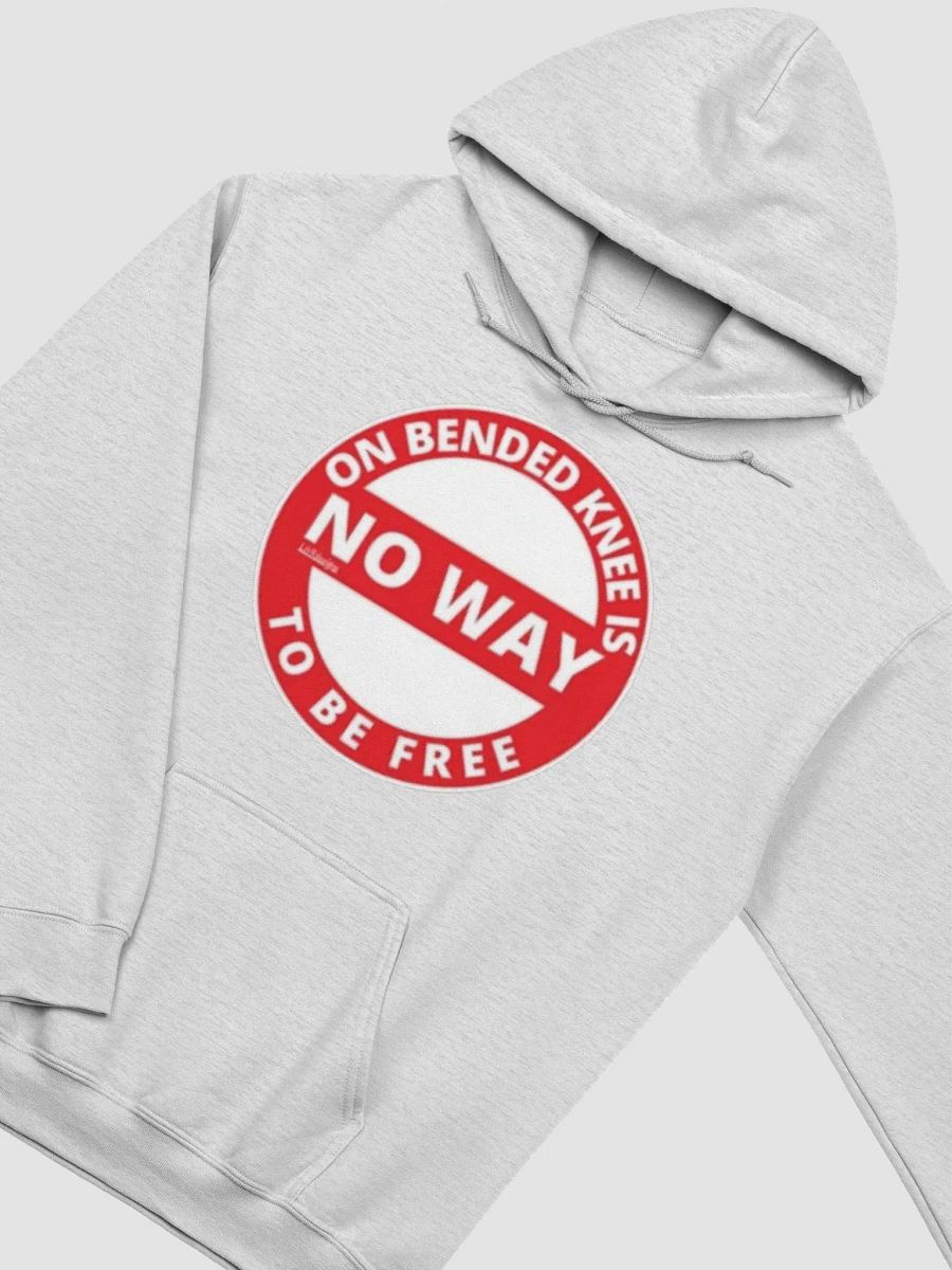 ON BENDED KNEE IS NO WAY TO BE FREE product image (36)
