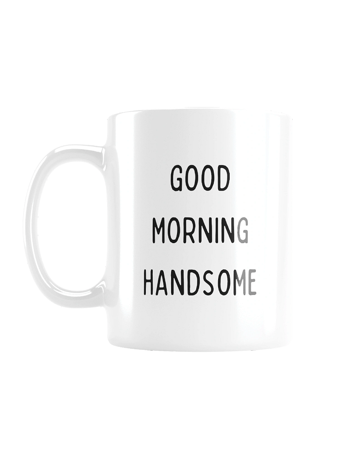 Good Morning Handsome Mug product image (1)
