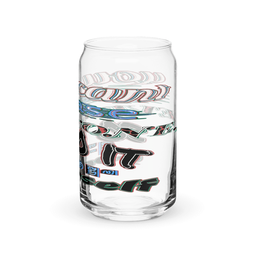 You Cant Please Everyone, So Do It For Yourself - Can-Shaped Glass product image (39)