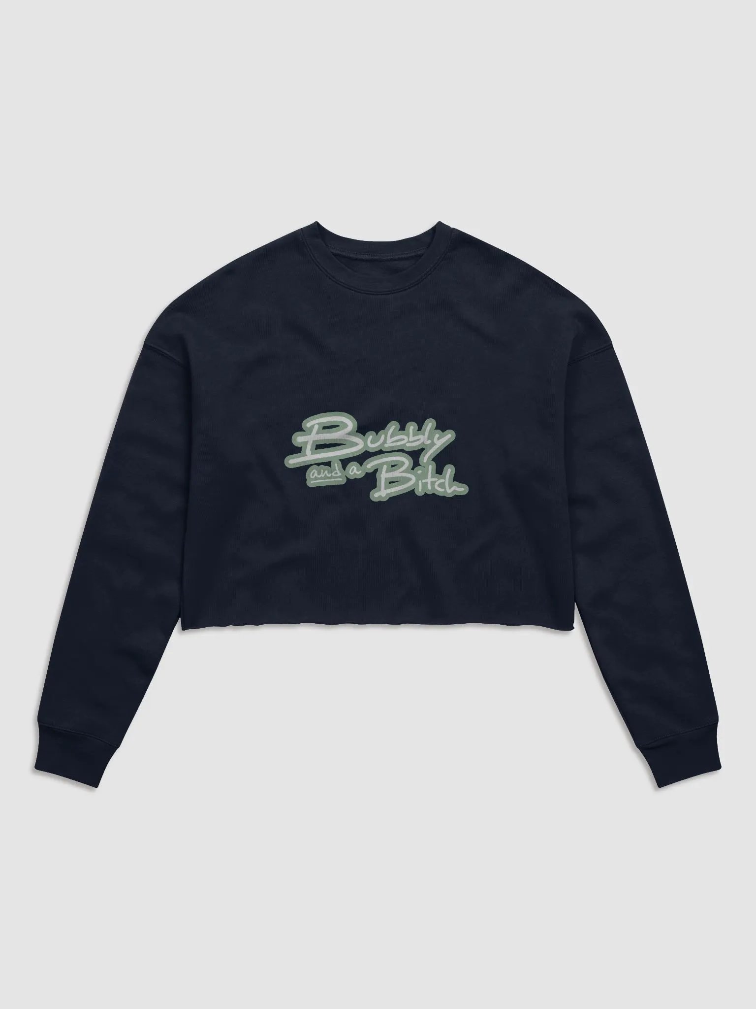 Bubbly and a B*tch (lined design, #96B697) Women's Fleece Crop Sweatshirt product image (26)