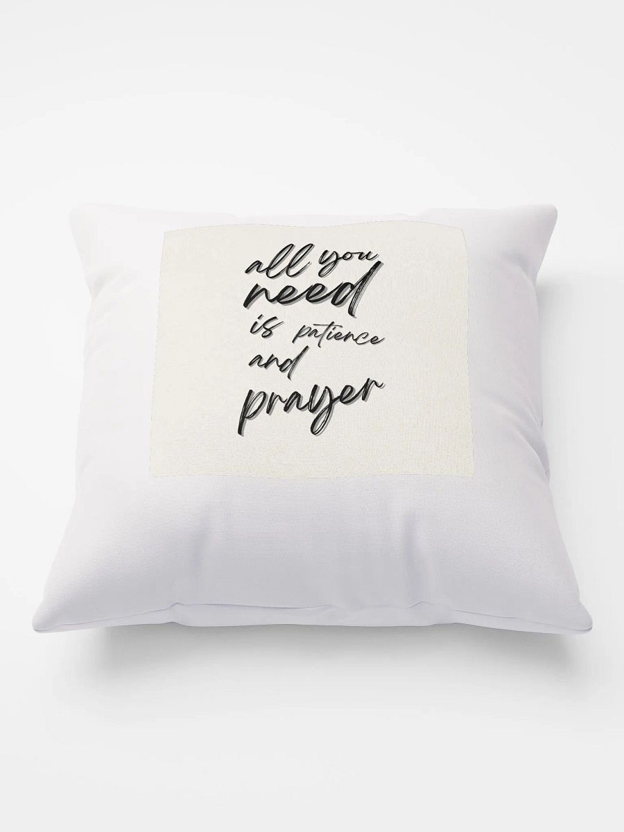 Patience and Prayer Pillow product image (1)