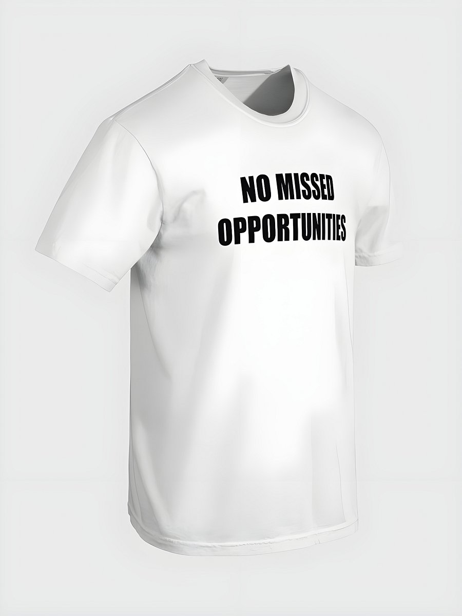 No Missed Opportunities T-Shirt (Dark Text) product image (4)