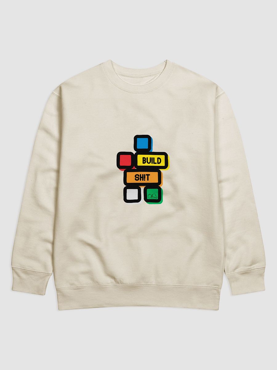 Build Sh!t Sweatshirt product image (1)