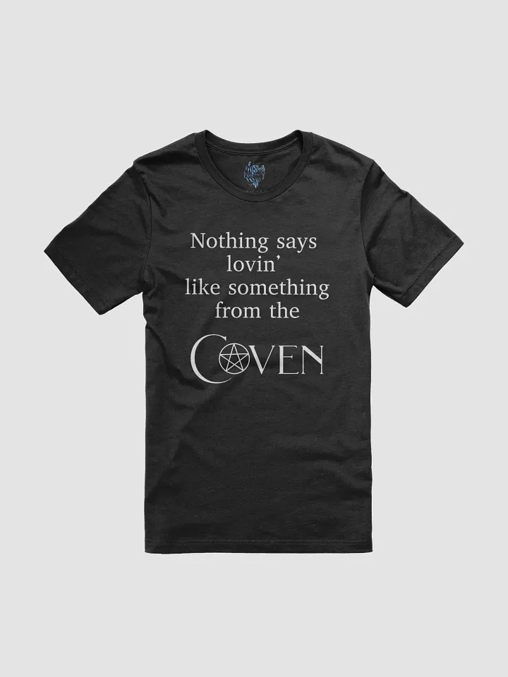 Nothing Says Lovin' -- Unisex T-Shirt product image (1)
