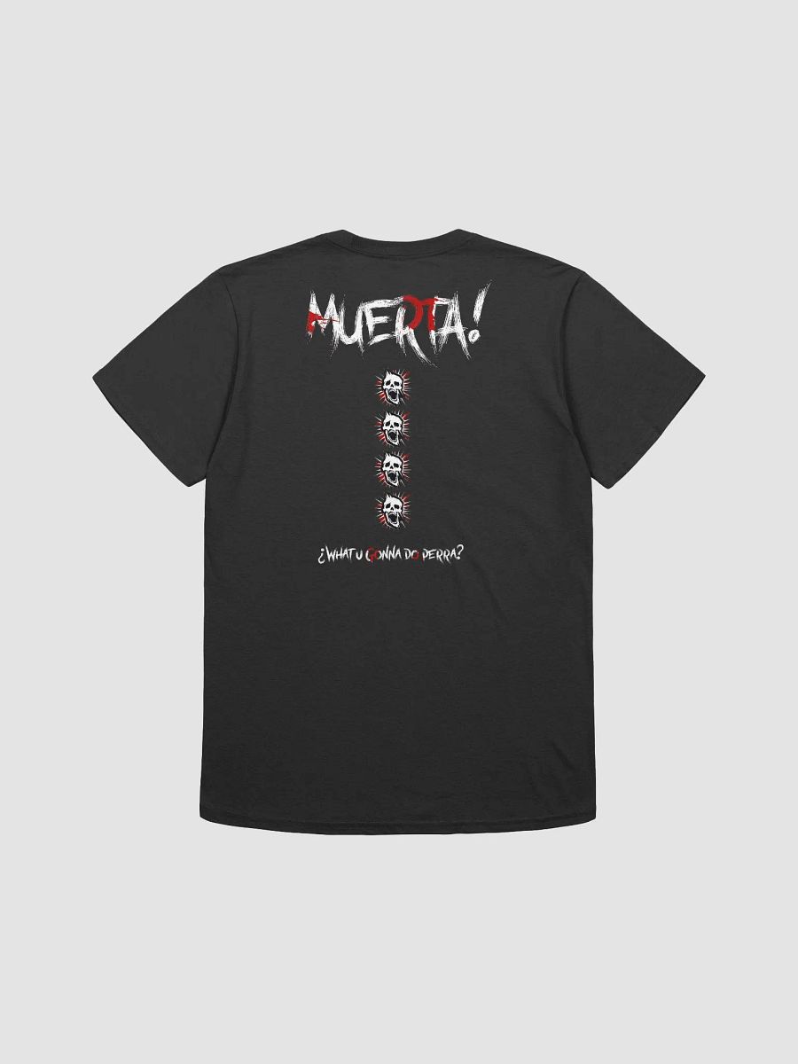 Muerta! T-Shirt Unisex product image (4)