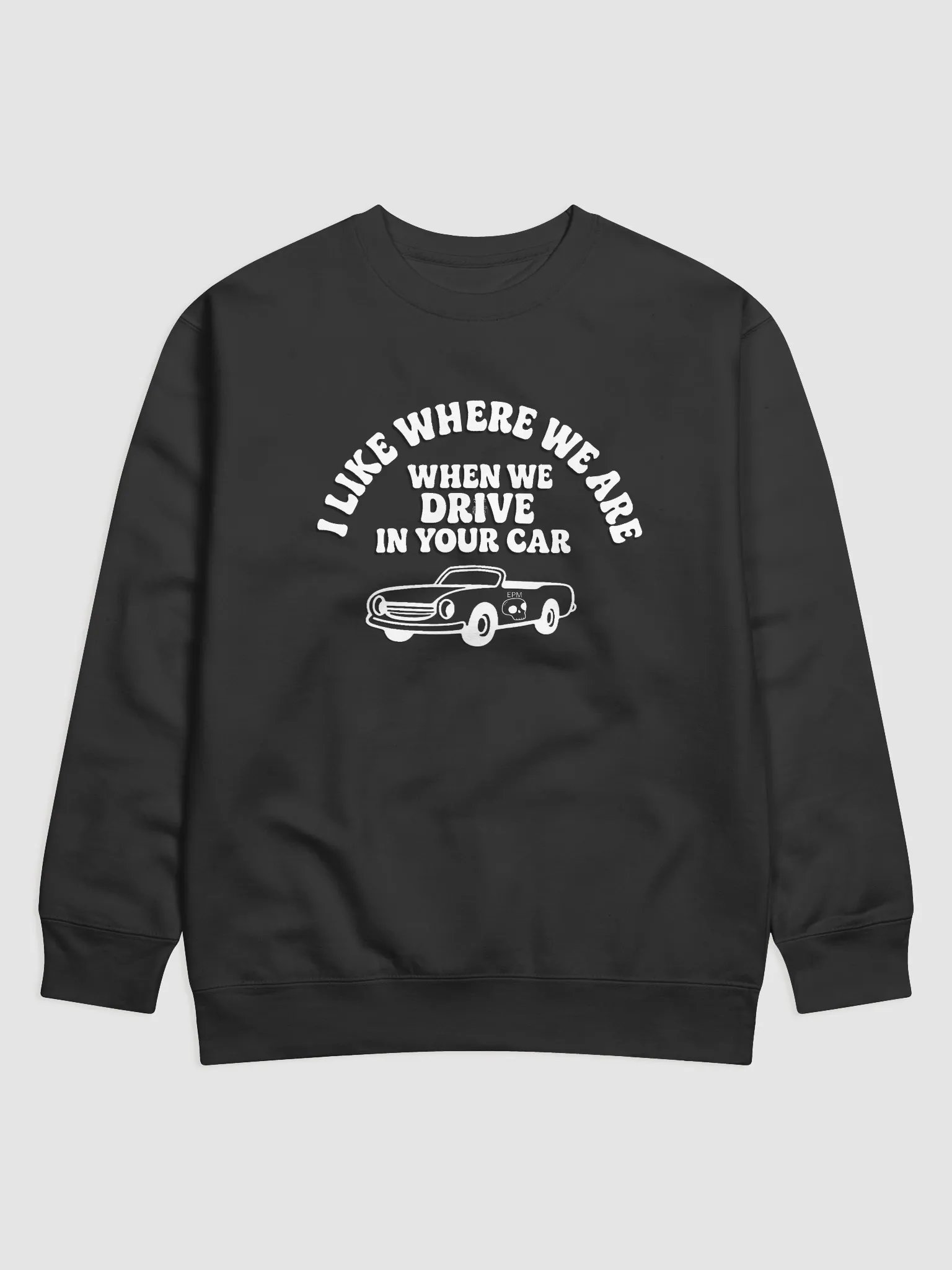 I Like Where We Are Sweatshirt product image (1)