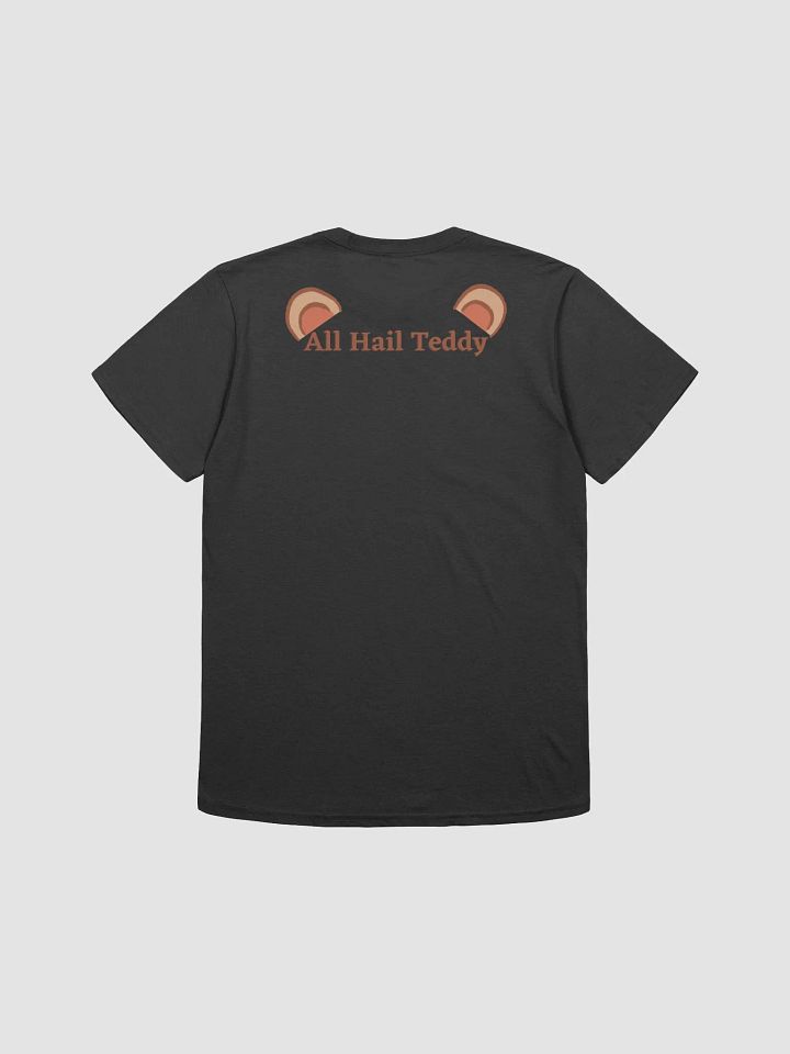 All Hail Teddy T-Shirt product image (5)