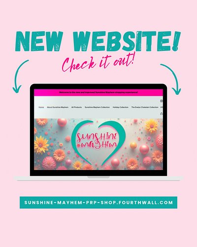The time has come for a new website and simplified shopping experience! Check it out at https://sunshine-mayhem-prp-shop.four...