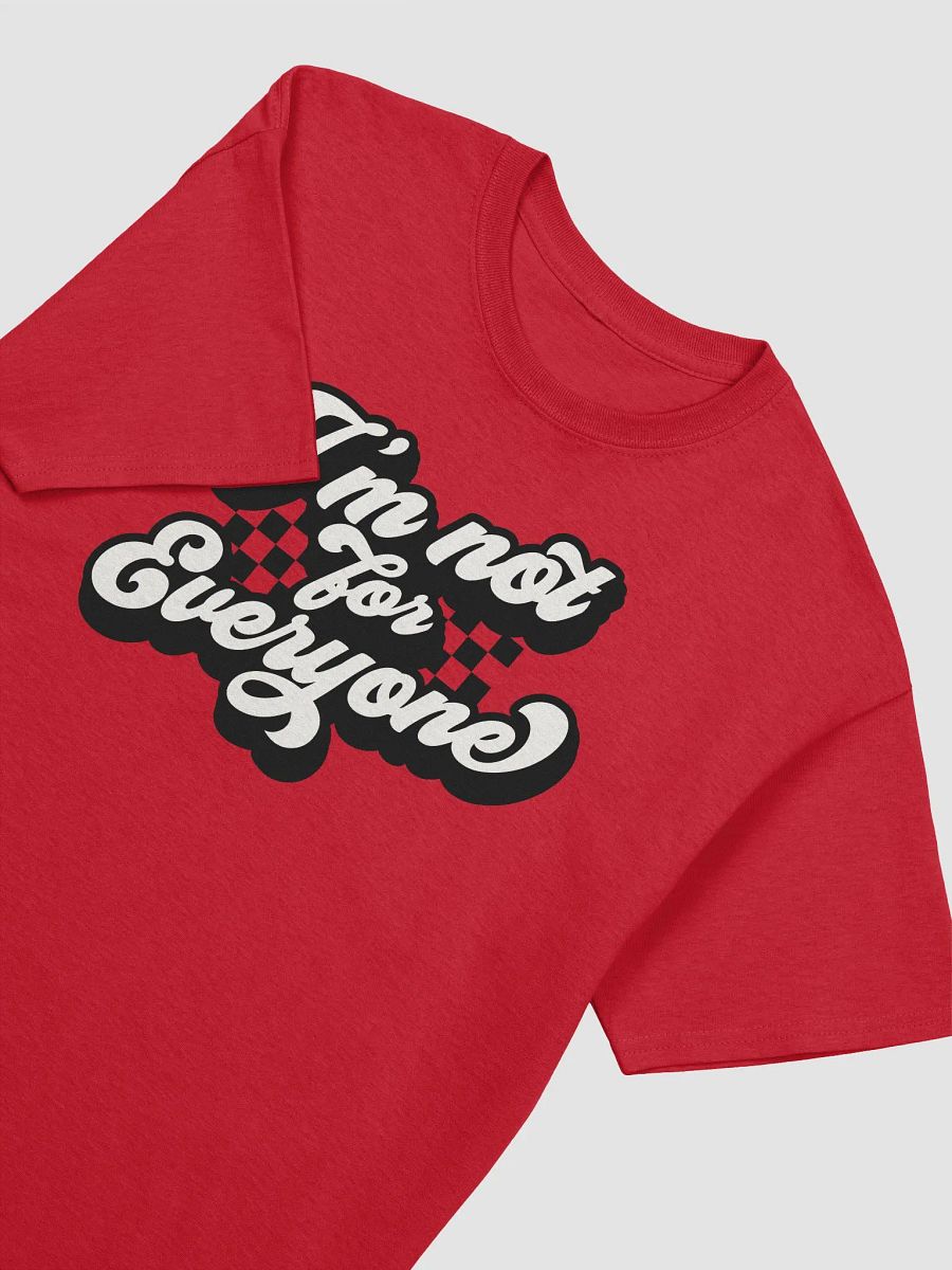 Exclusive Edition Tee: Not Everyone's Cup of Tea! product image (24)