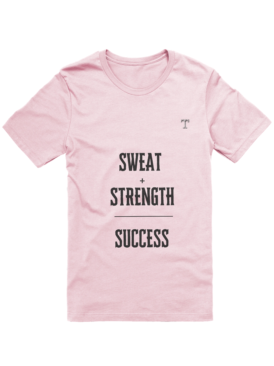 Sweat + Strength = Success T-Shirt product image (8)