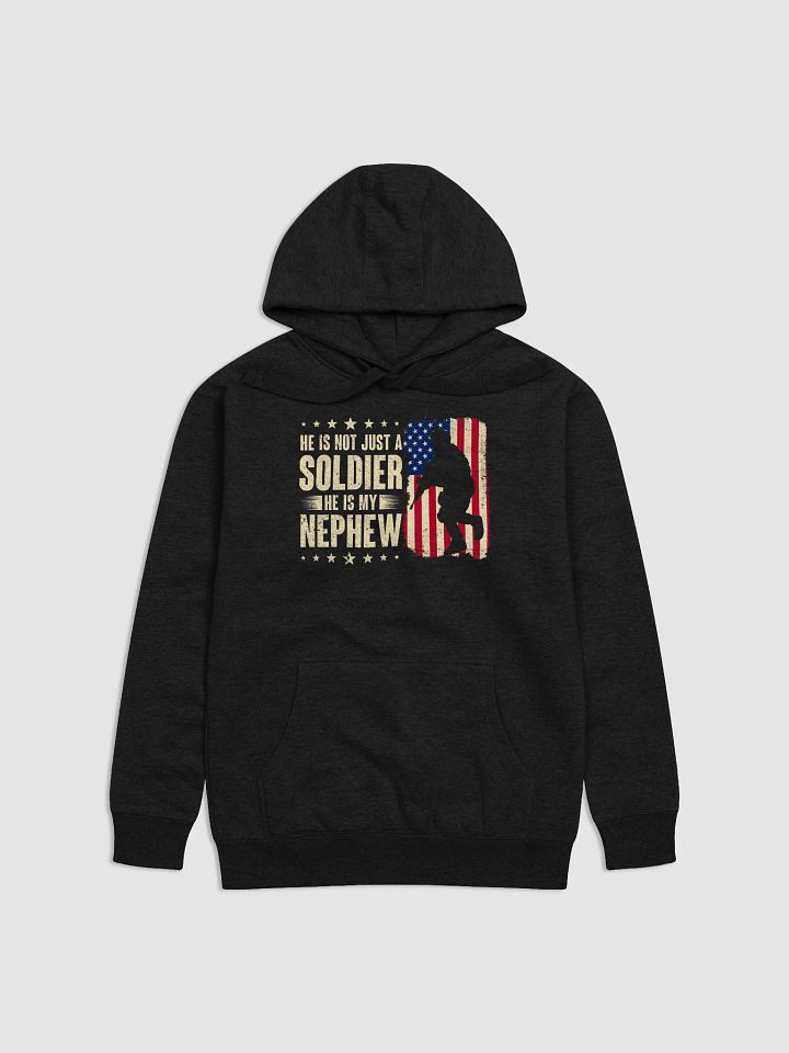 He Is Not Just A Soldier He Is My Nephew - Adult Hoodie product image (1)
