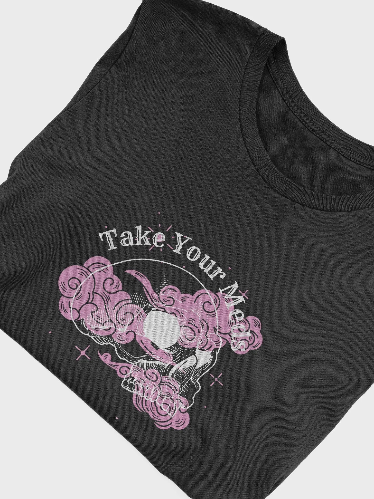 Take Your Meds Unisex T-Shirt (White Design) product image (39)