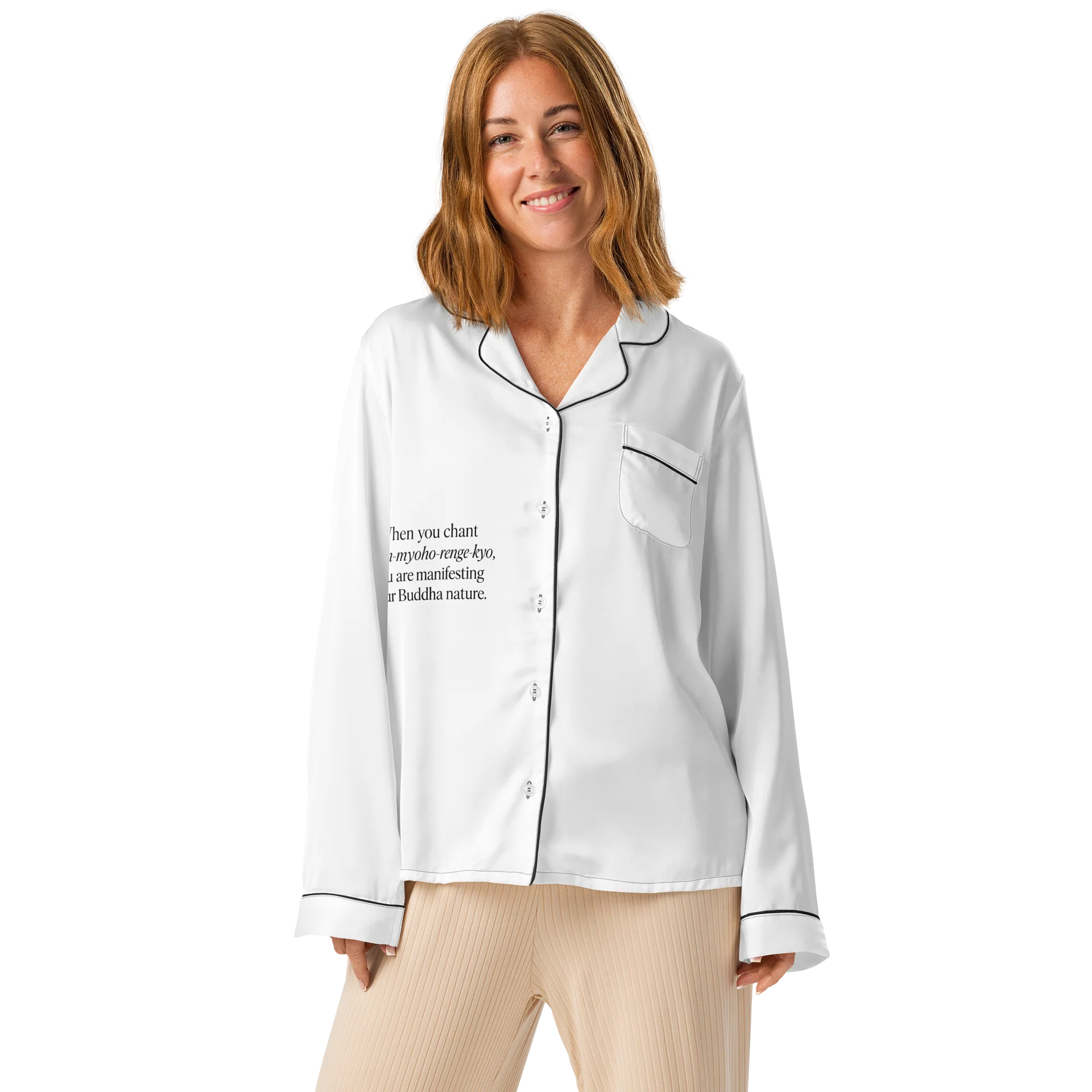 Silky Pajama Top with Nichiren Buddhism Quote – “When you chant Nam-myoho-renge-kyo…” product image (1)