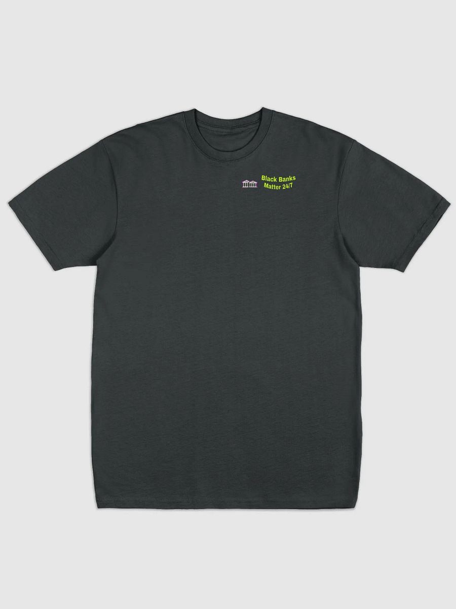 Black Banks Matter 24/7 Premium Tee product image (1)