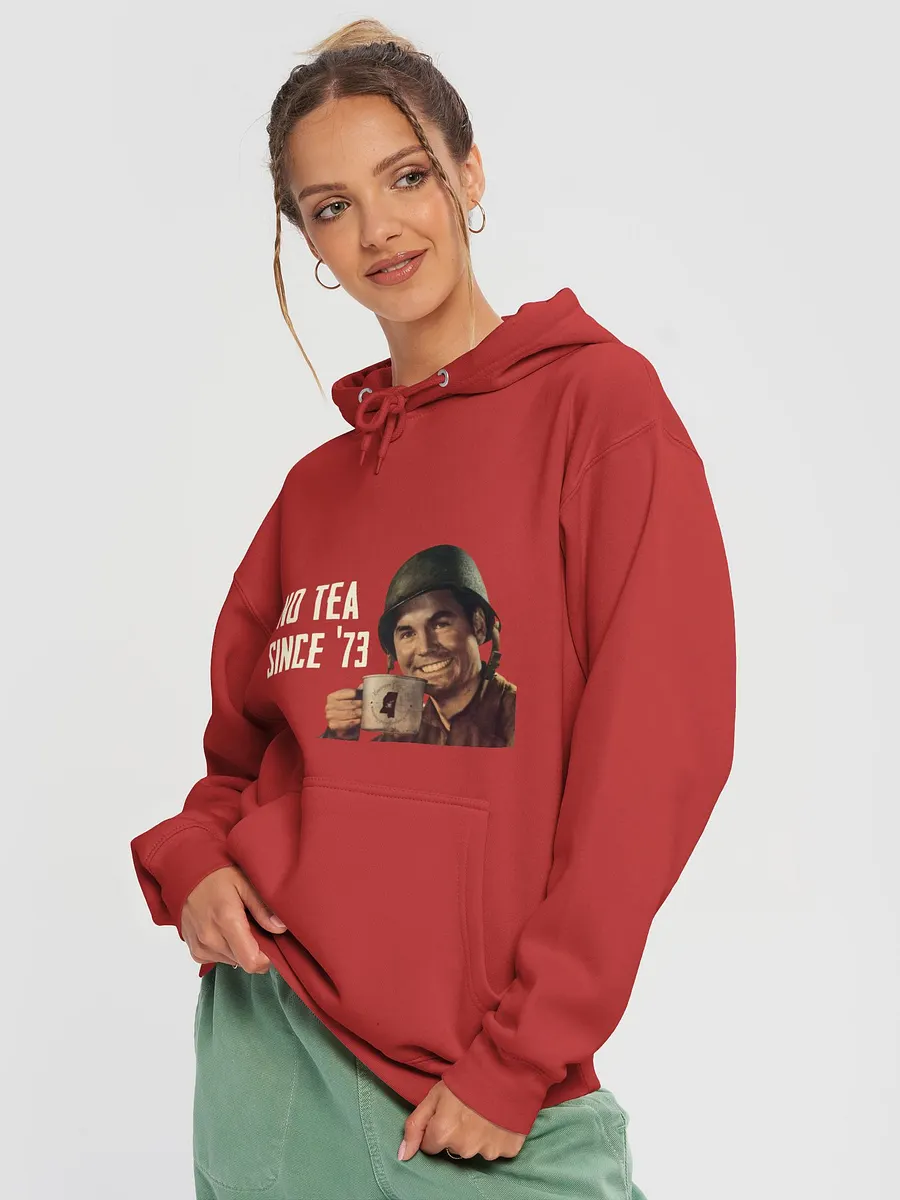 No Tea Since '73 Hoodie product image (3)