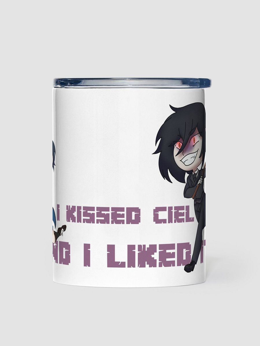 I Kissed Ciel (10oz Tumbler) product image (1)
