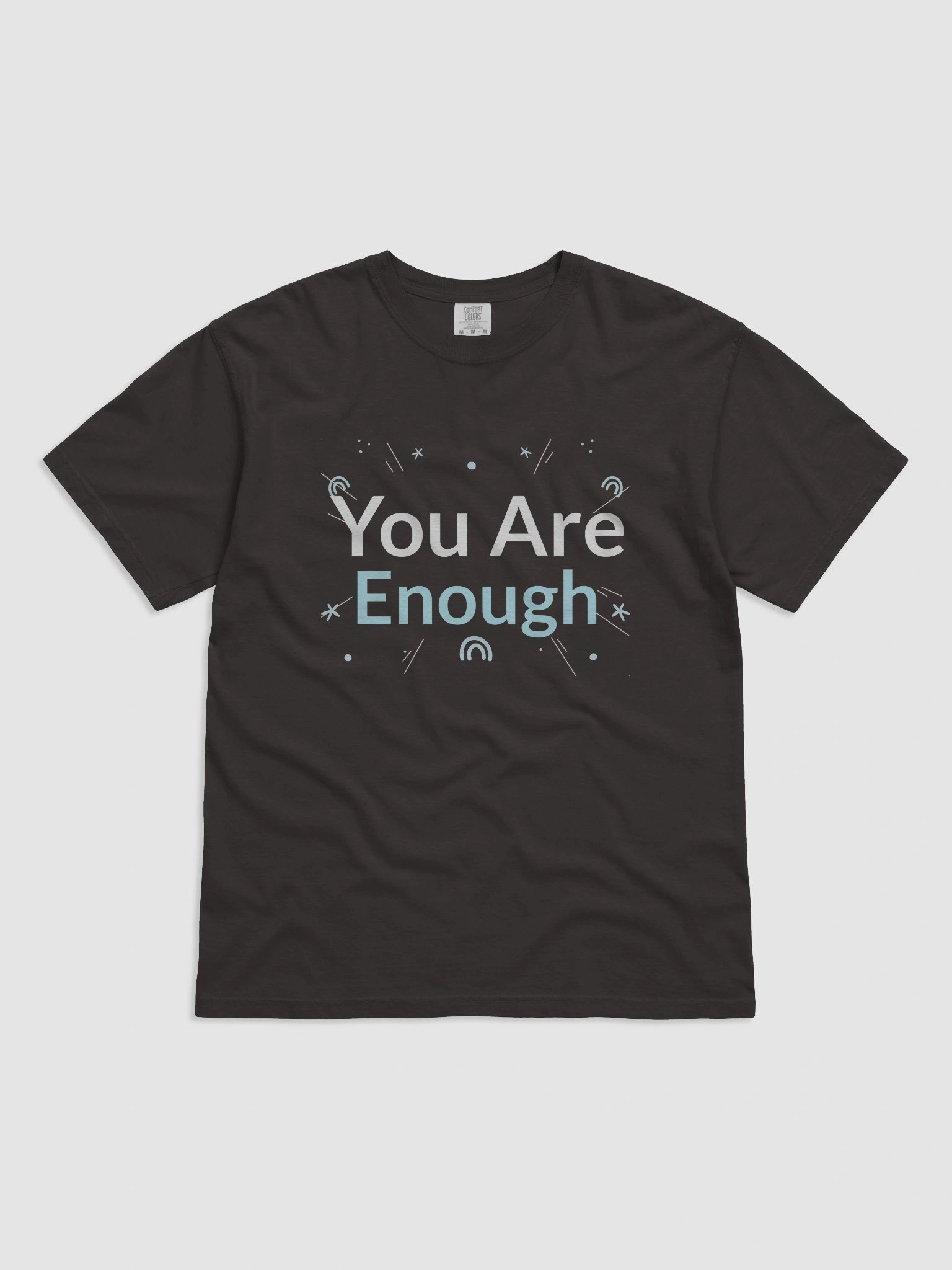 You Are Enough Inspirational T-Shirt product image (3)