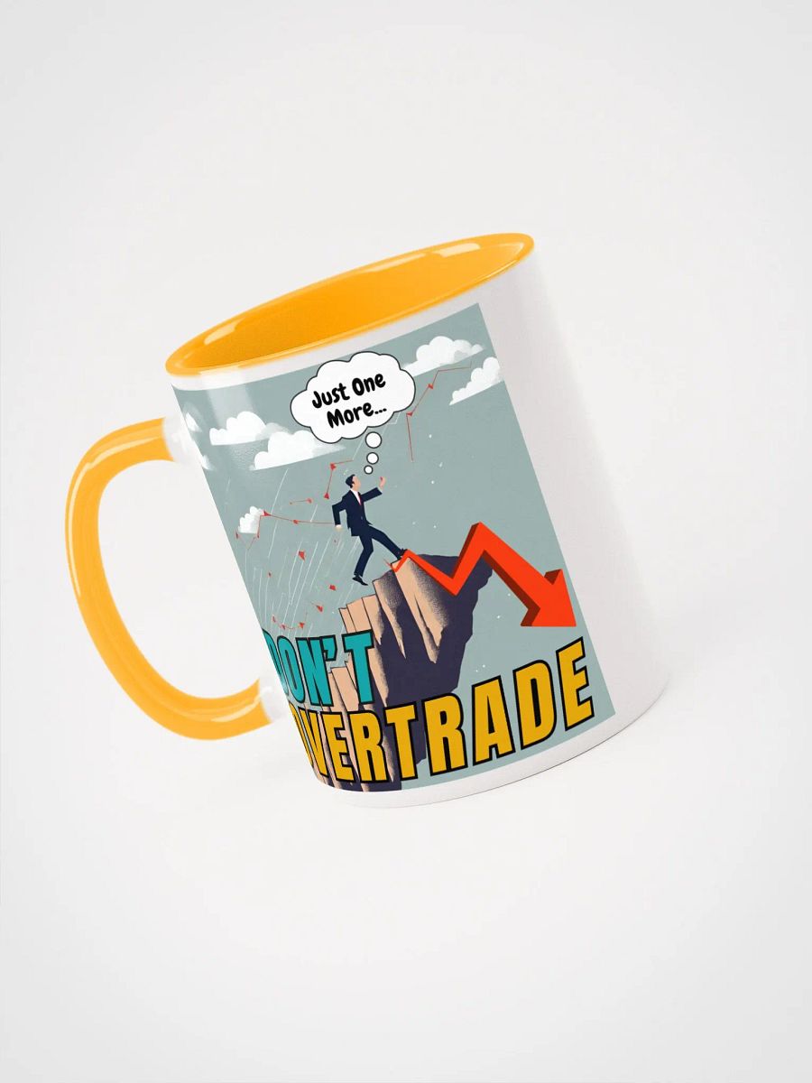 DON'T OVERTRADE Ceramic Mug product image (13)