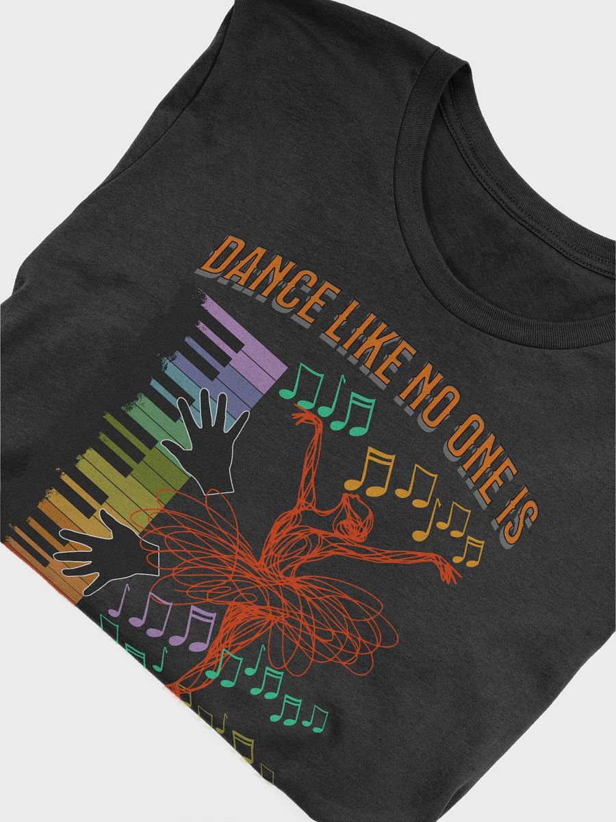Dance Like No One Is Watching Ballet T-Shirt product image (13)
