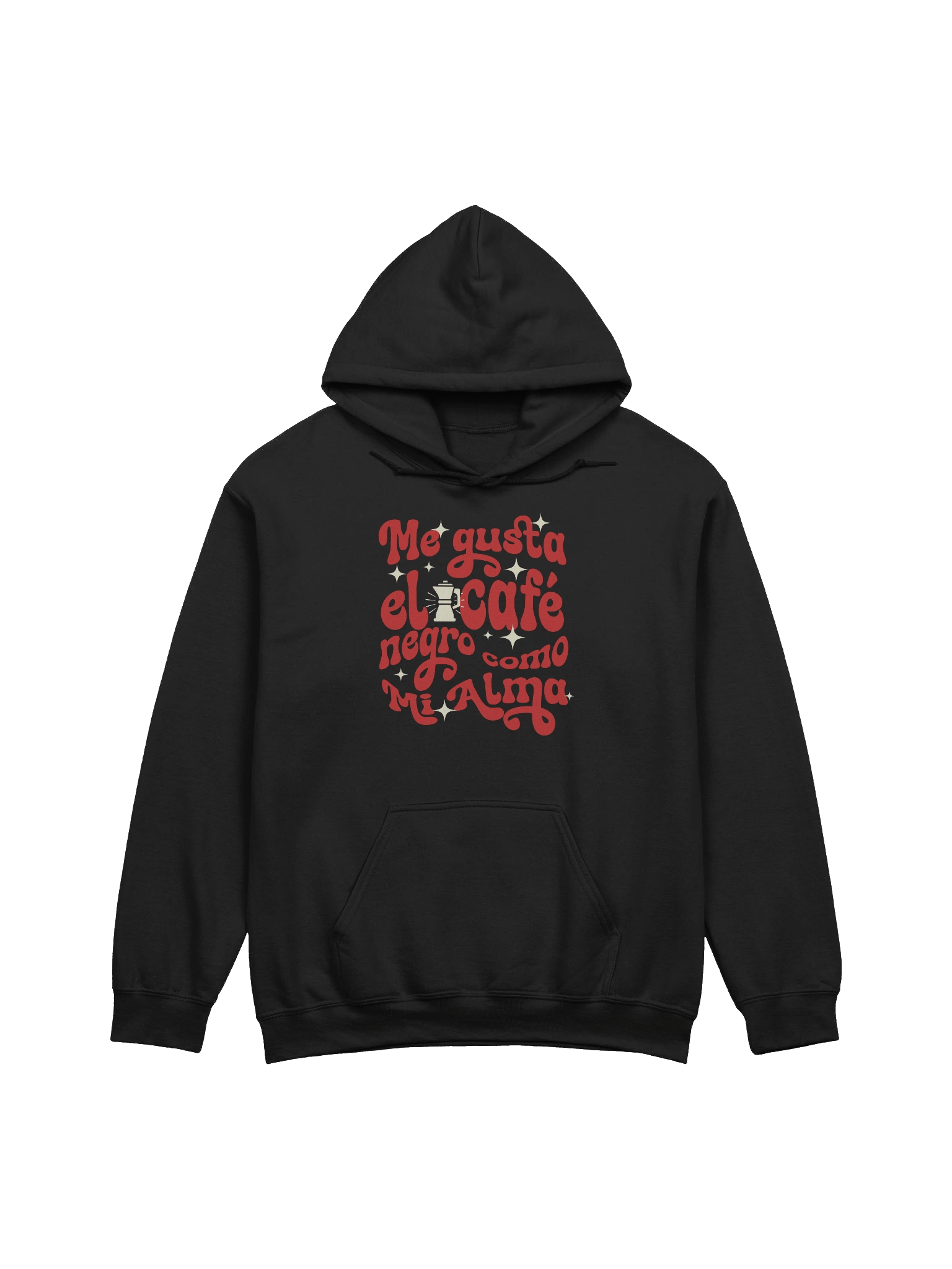 Me Gusta el Café Negro Como Mi Alma Hoodie Unisex product image (1)