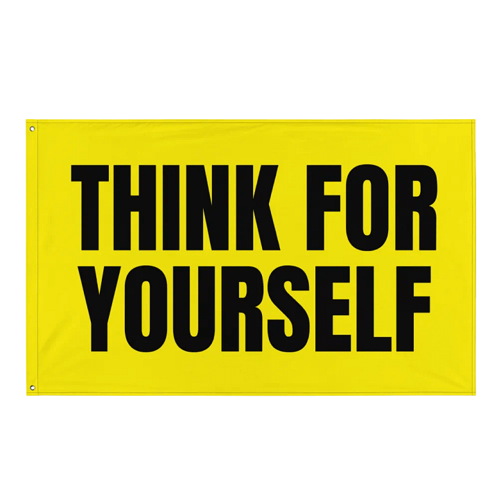 Think For Yourself - Indoor Flag product image (1)