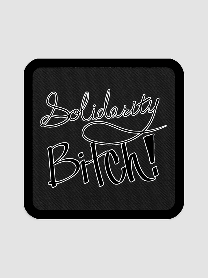 Solidarity Bitch Embroidered Patches product image (1)