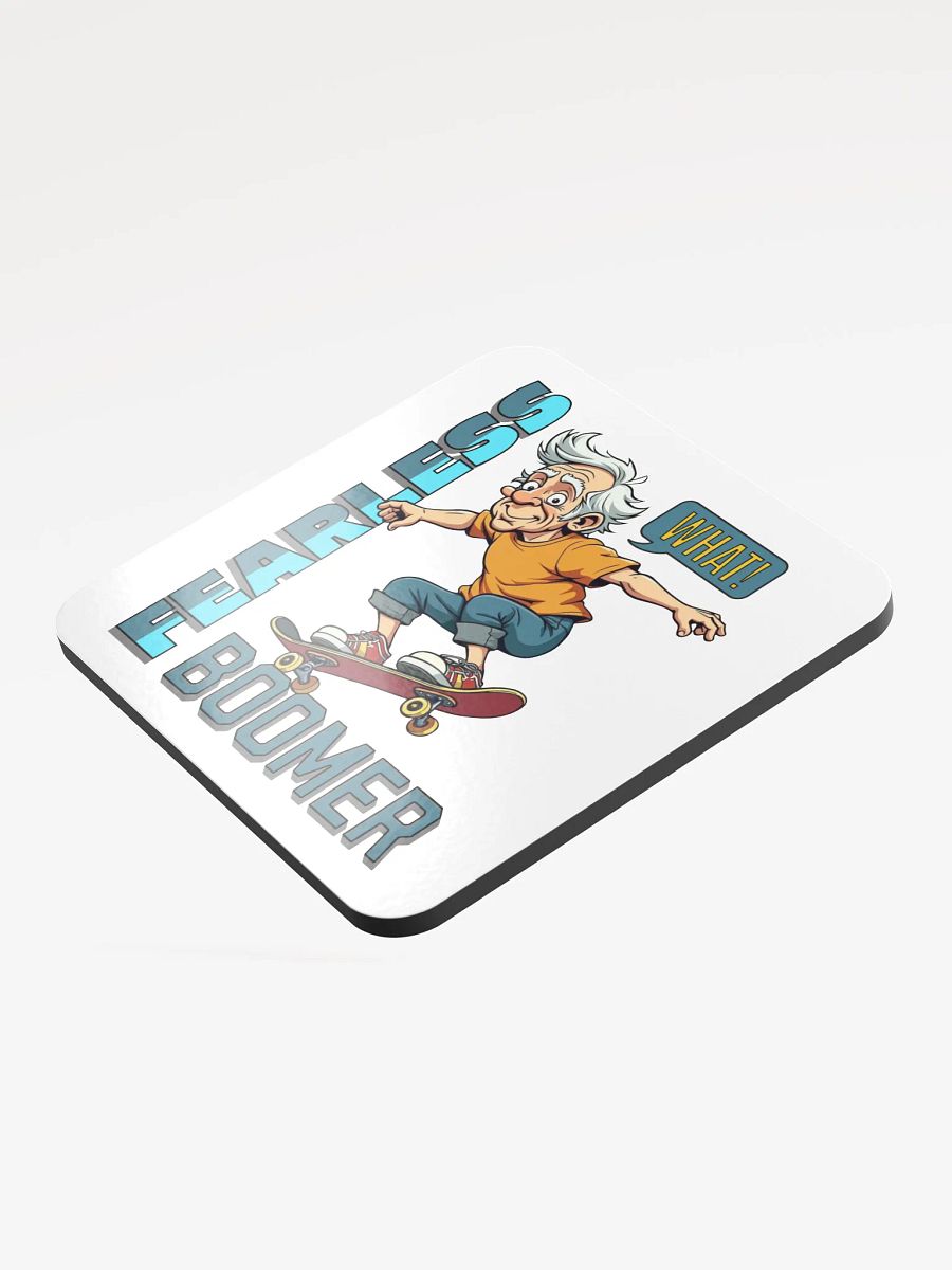 Fearless Boomer Skateboarding Coaster product image (4)