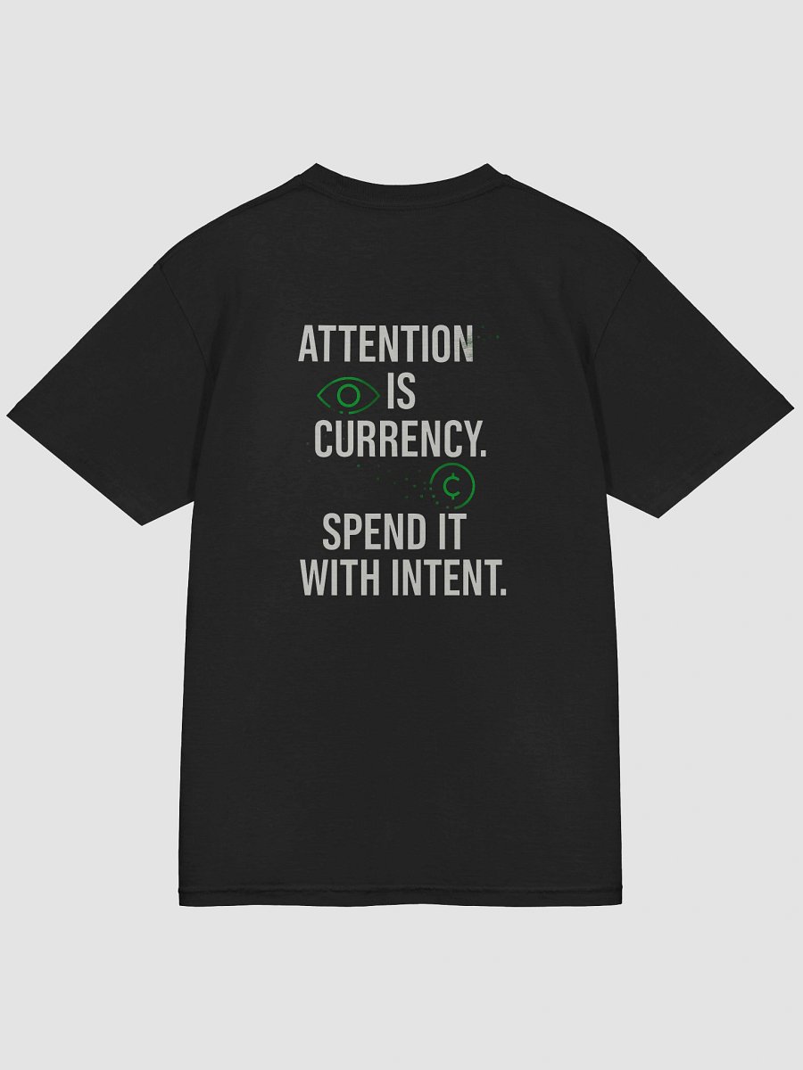 Attention Is Currency T-Shirt B product image (4)