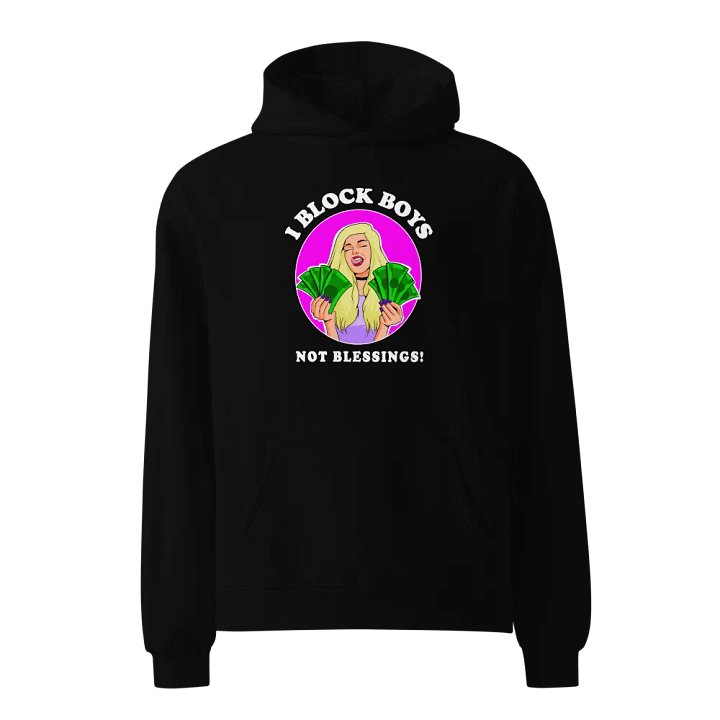 I Block Boys, Not Blessings! - oversized, premium hoodie product image (2)
