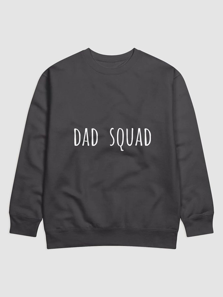 Dad Squad - Team Spirit Father's Day Sweatshirt for Dad Groups product image (9)