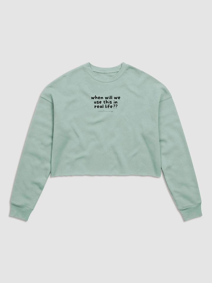 Real Life Crop Sweatshirt - Light Colours product image (1)