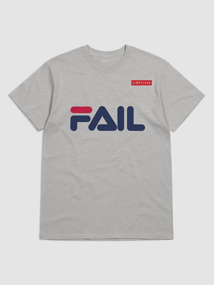 FILA FAIL Parody T-Shirt – Bold Streetwear for Glorious Losers by Limitless Vibe product image (3)