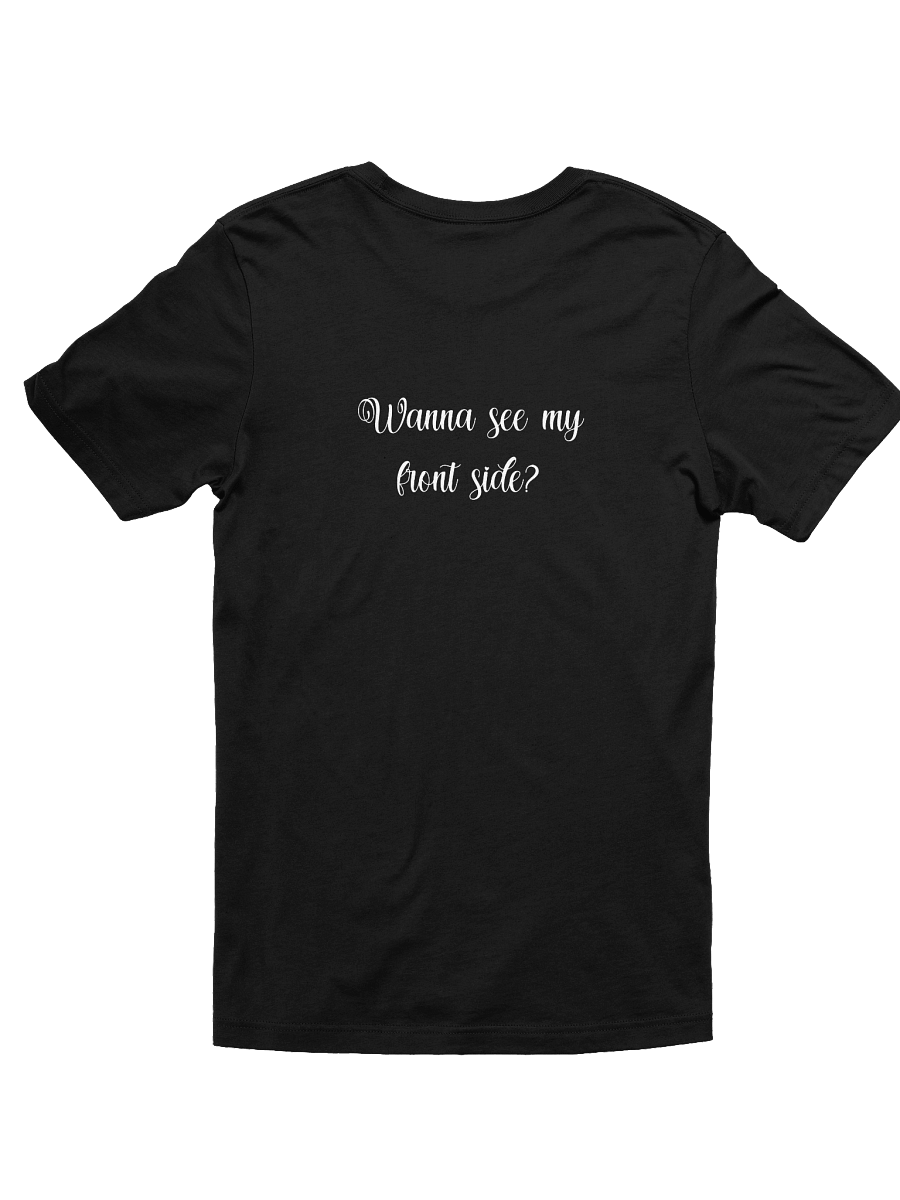 Wanna See My Front Side White - Crewneck Tee product image (6)