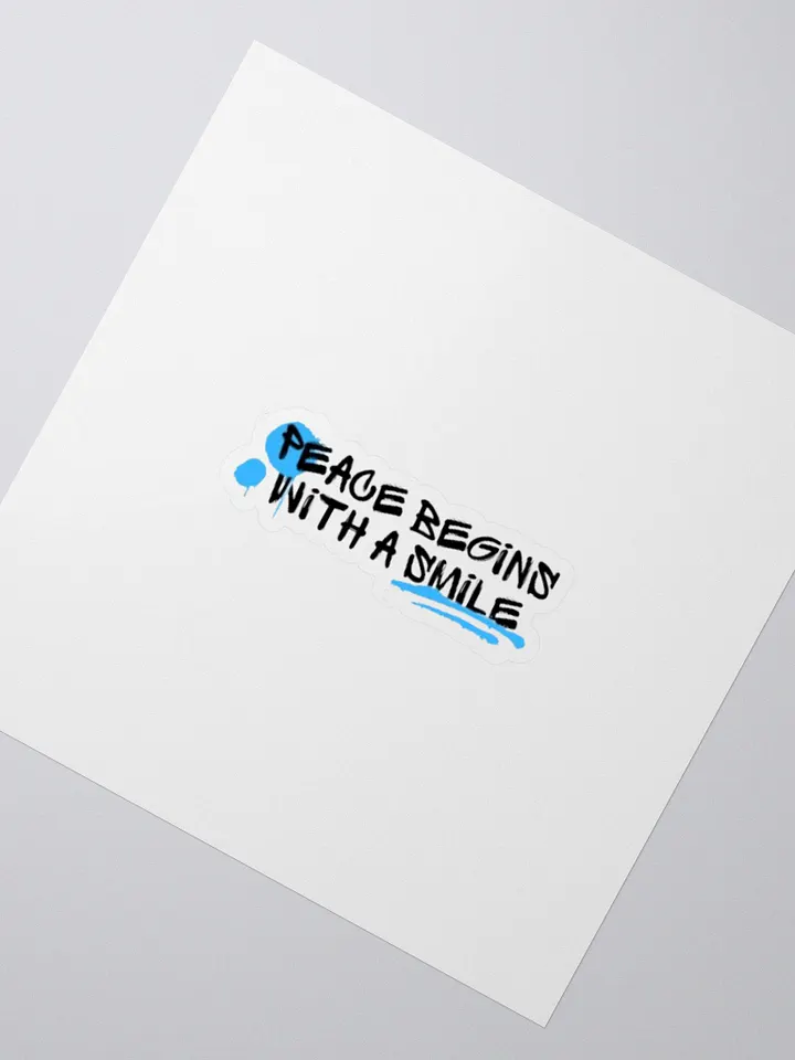 Peace Begins With A Smile: Sticker product image (4)