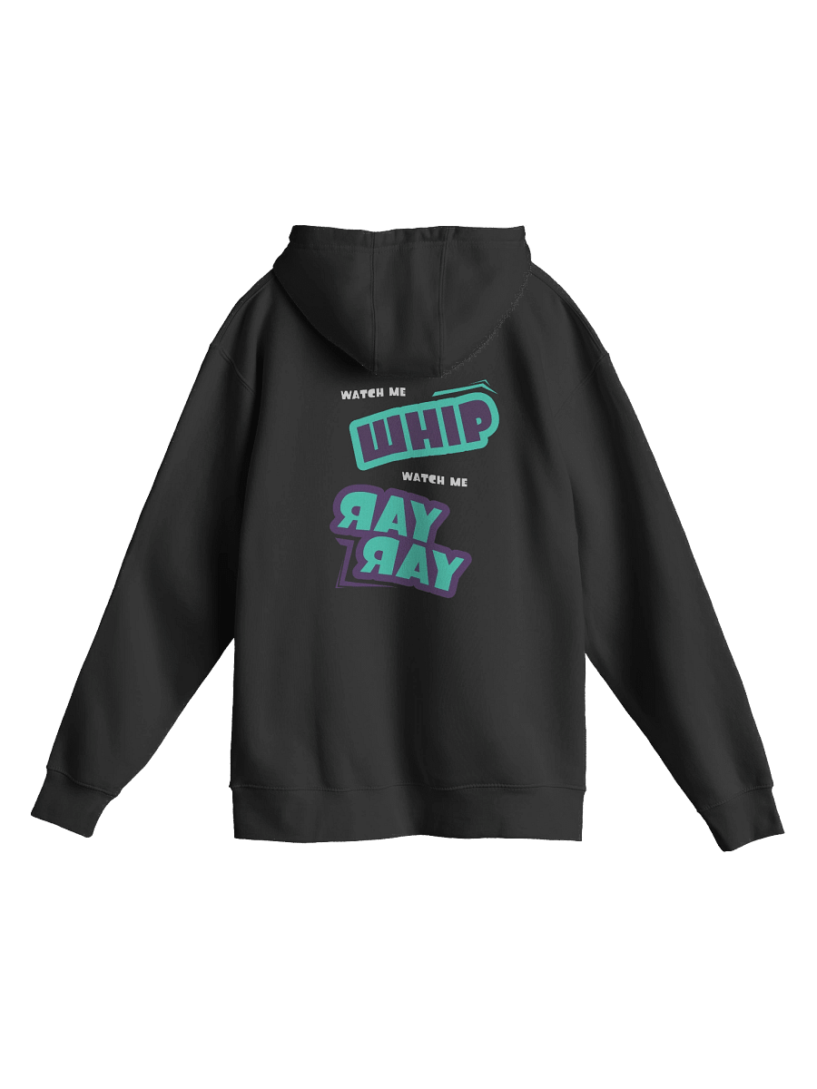 Watch Me Whip, Watch Me Ray Ray Hoodie product image (2)