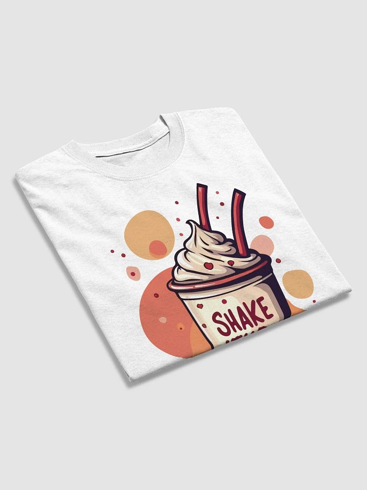 Shake It Up Milkshake T-Shirt product image (2)