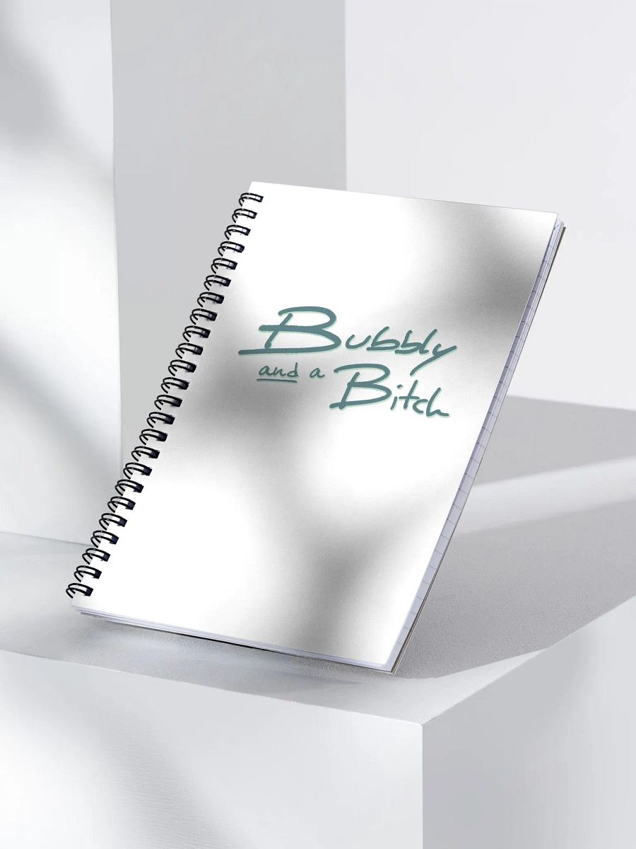 Bubbly and a B*tch (fir shadow design) notebook product image (4)