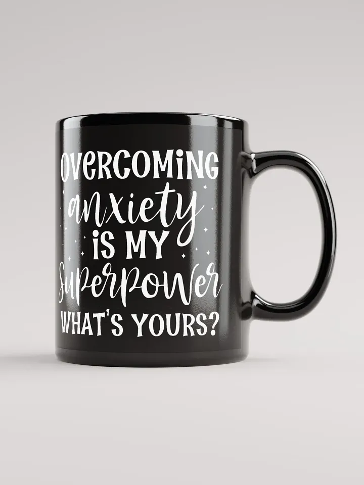 Overcoming Anxiety Is My Superpower Mug product image (2)