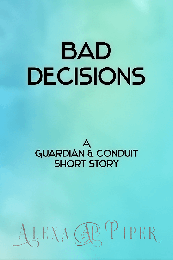 Bad Decisions (A Guardian & Conduit short story) product image (1)