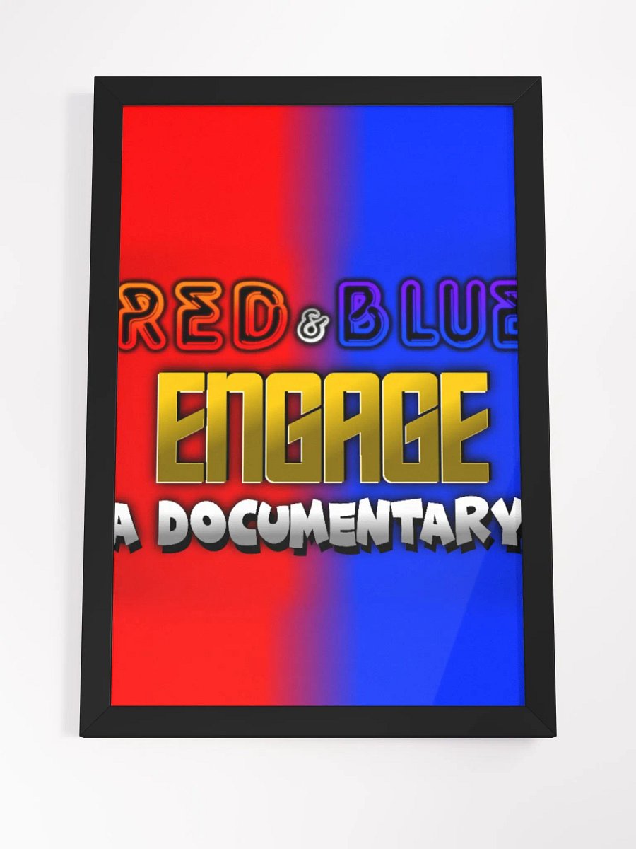 RED & BLUE™: "Engage" Documentary Poster product image (12)