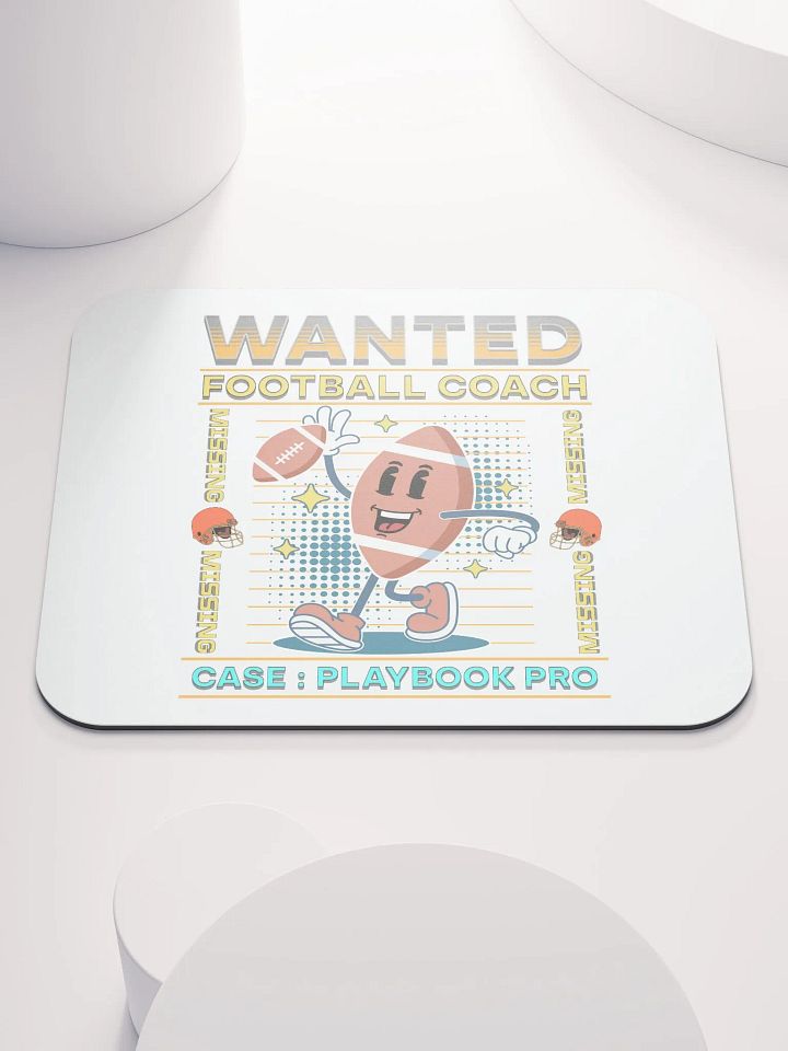 Wanted Coach Football Mouse Pad product image (1)