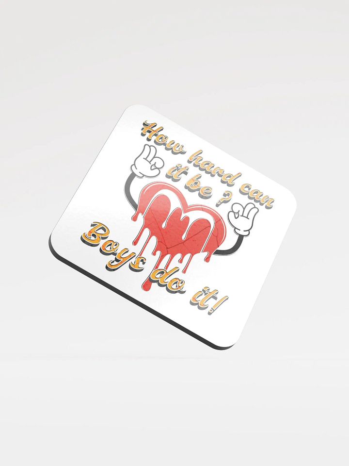 How Hard Can It Be Boys Do It Dripping Heart Coaster Set product image (2)