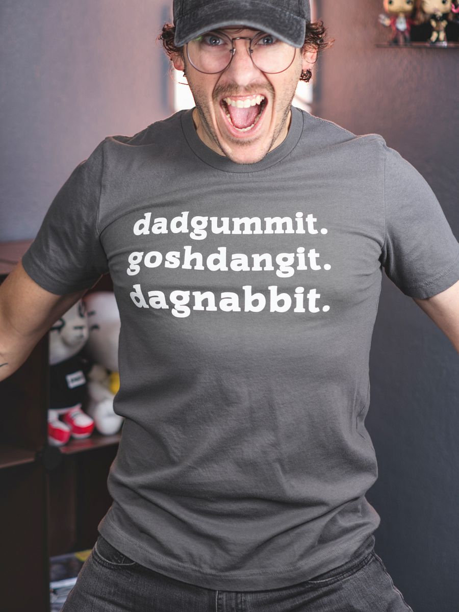 Dadgummit Goshdangit Dagnabbit Tee (Grey) product image (3)