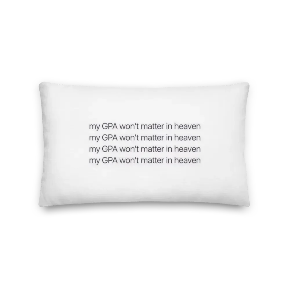 My GPA Won't Matter In Heaven product image (2)