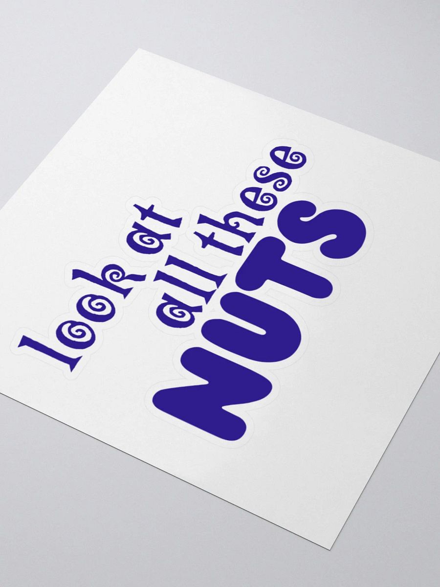 Look at all these NUTS, Sticker, Purple product image (7)