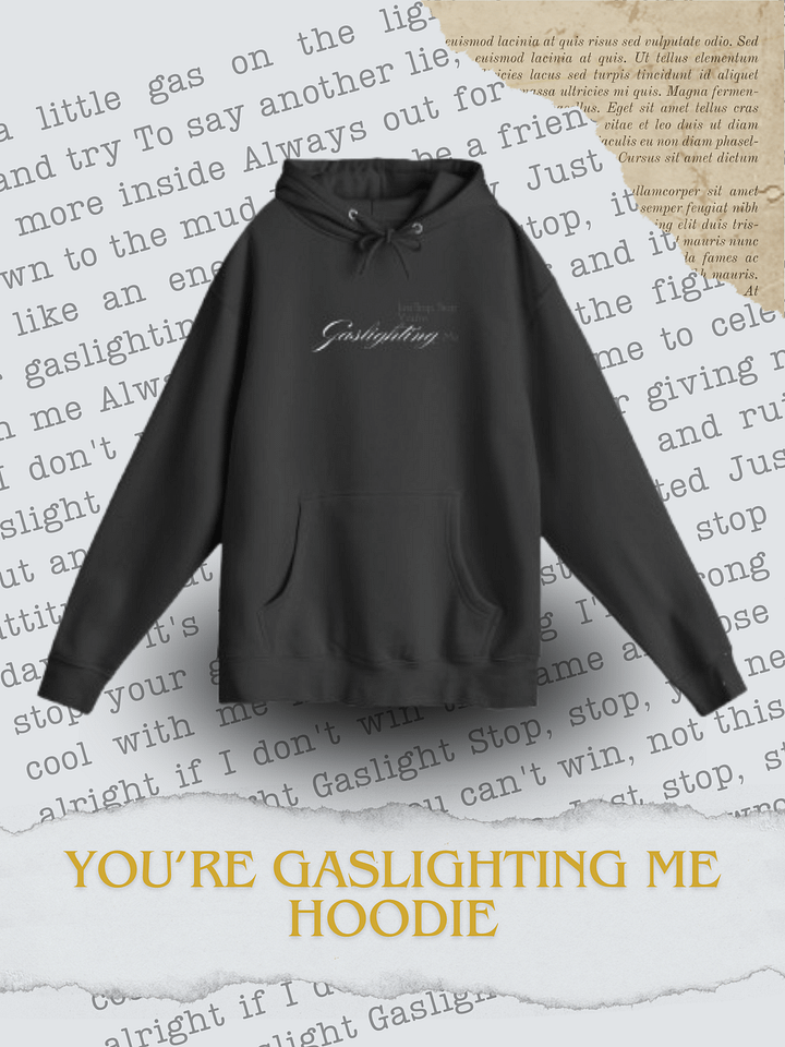 You’re Gaslighting Me Hoodie product image (1)