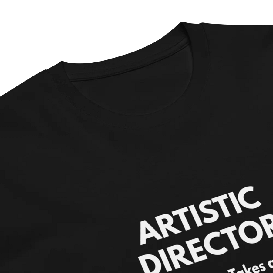 Artistic Director Unisex Premium T-Shirt product image (6)