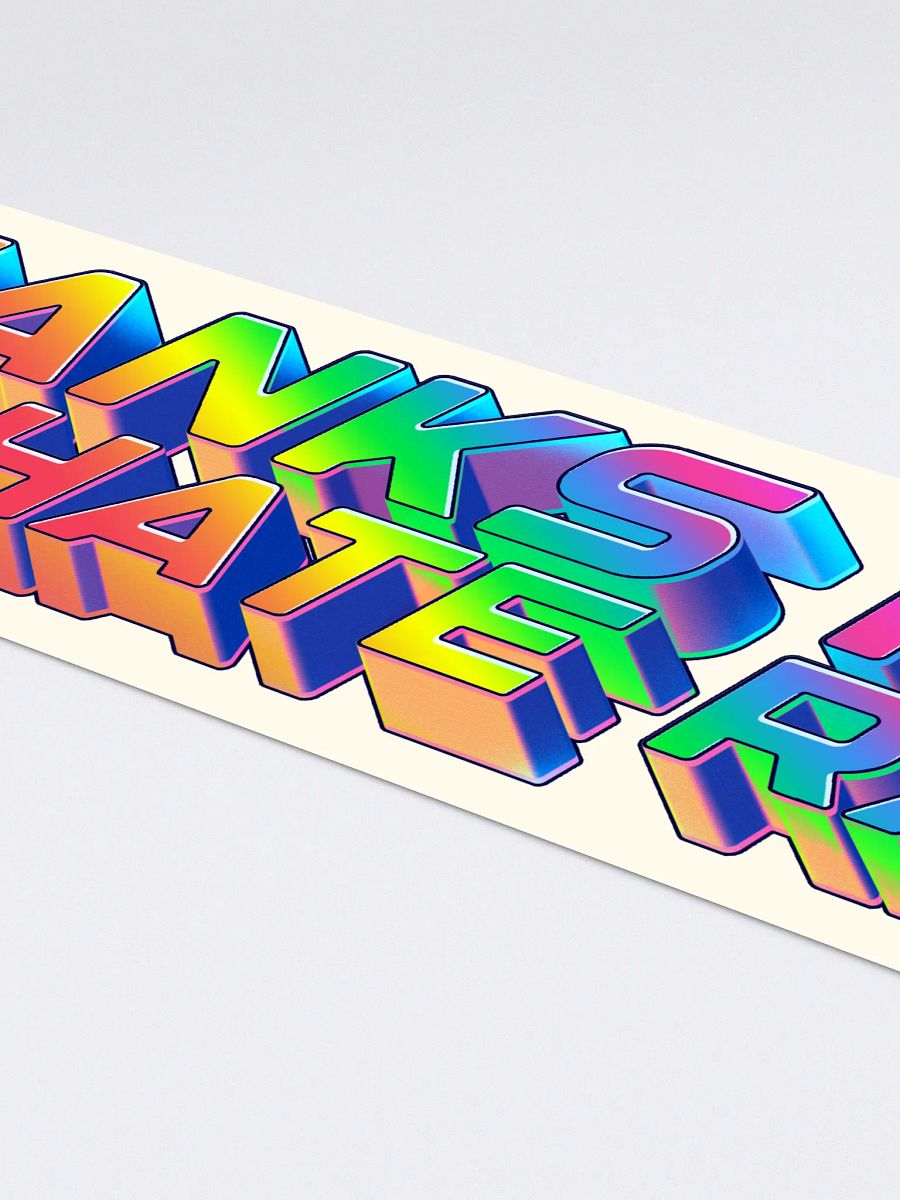 Thanks for the Hate Raid - Bumper Sticker product image (2)