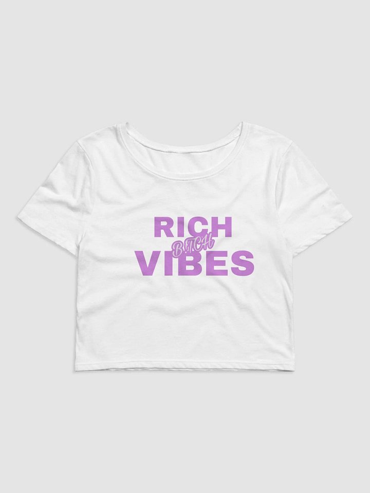 Rich B!tch Vibes T-shirt by Streetbaby Co product image (1)