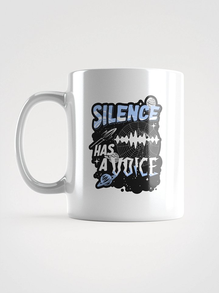 "Silence Has A Voice" Mug product image (3)